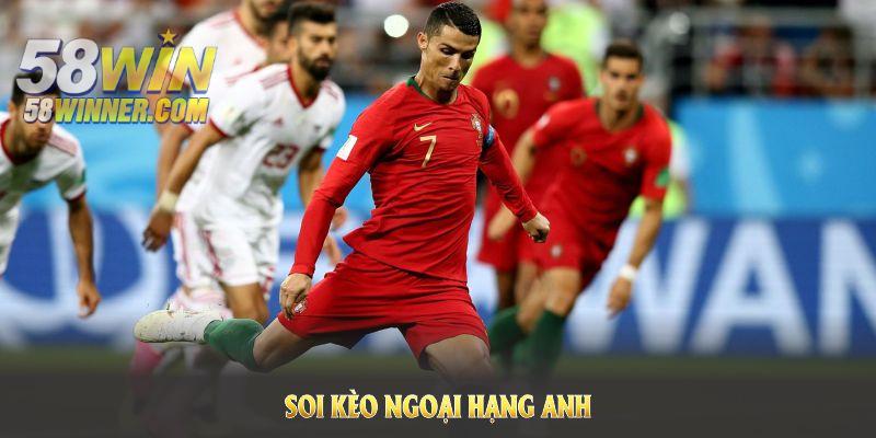 Soi Kèo Bóng Đá Ngoại Hạng Anh – Cách Dự Đoán Chuẩn Xác